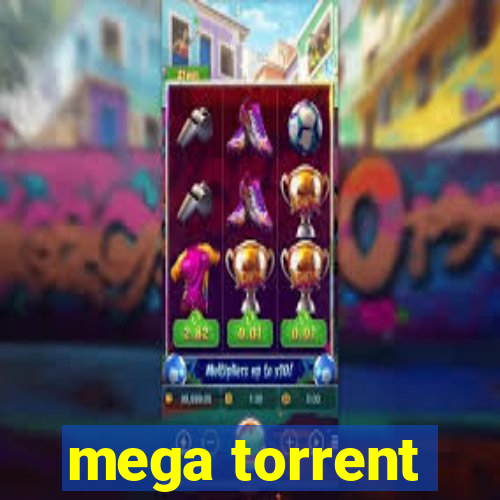 mega torrent